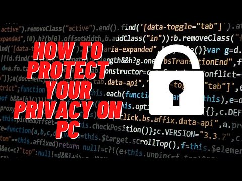 How To Protect Your Privacy On PC