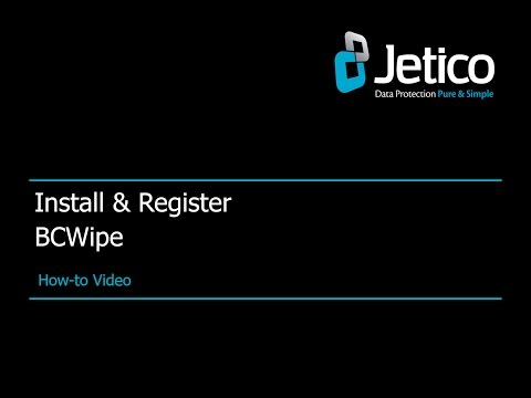 How to Install &amp; Register BCWipe