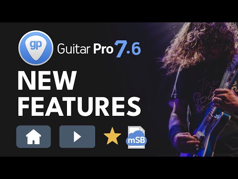 The new features of Guitar Pro 7.6
