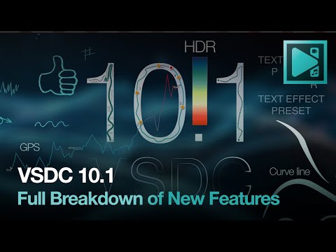 🆕 VSDC 10.1: All NEW Features Explained