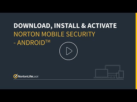 Install Norton Mobile Security on an Android Device
