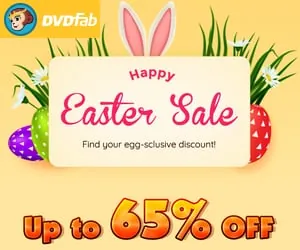 DVDFab Software Easter Sale - 65% OFF